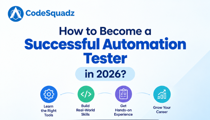 How to Become a Successful Automation Tester in 2026?