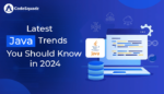 Latest Java Trends You Should Know